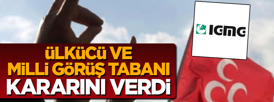 Ülkücü ve Milli Görüş tabanı da ‘evet’ diyor