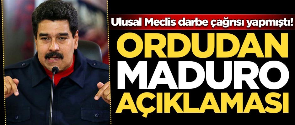 Ulusal Meclis darbe çağrısı yapmıştı! Venezuela Ordusu'ndan Maduro açıklaması