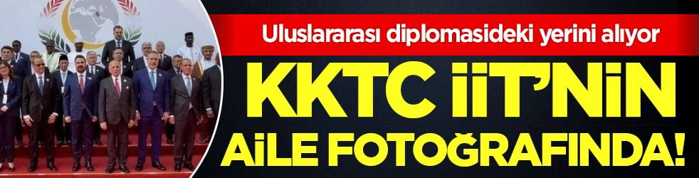 Uluslararası diplomasideki yerini alıyor: KKTC, İİT’nin aile fotoğrafında