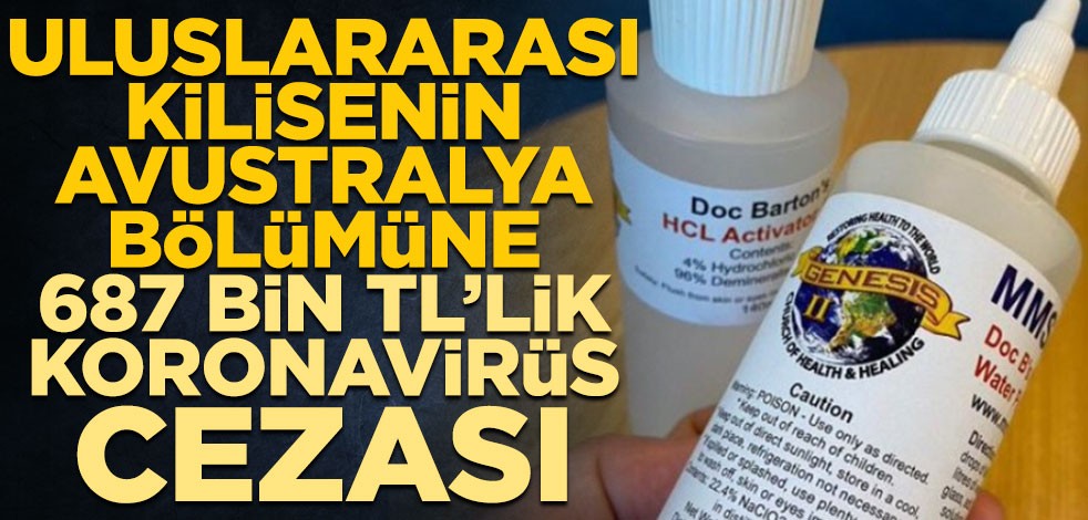 Uluslararası kilisenin Avustralya bölümüne 687 bin TL’lik koronavirüs cezası