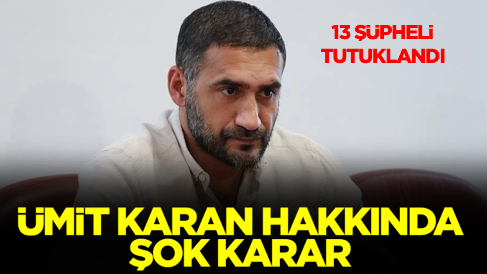 Ümit Karan hakkında şok karar