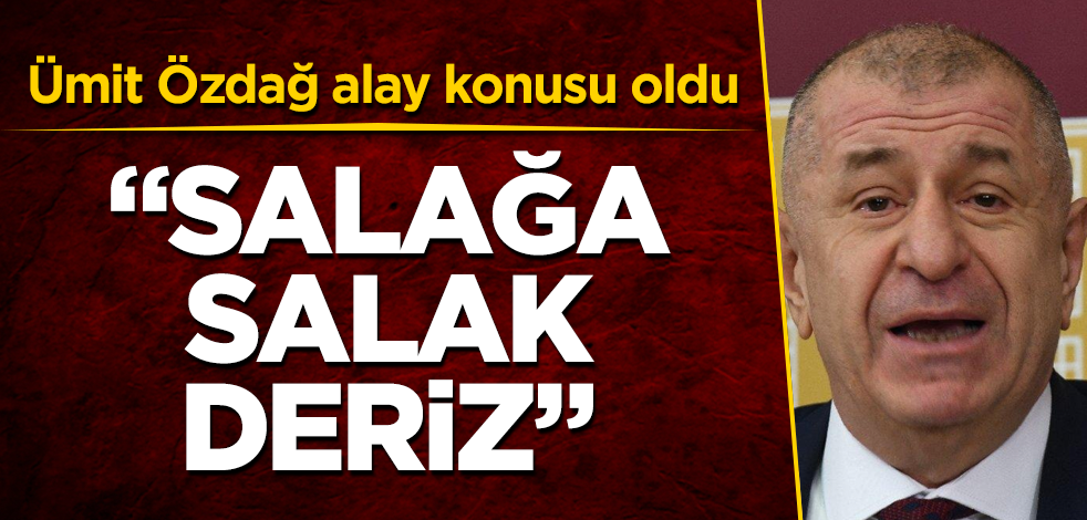 Ümit Özdağ alay konusu oldu! "Salağa salak deriz"