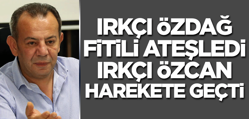 Ümit Özdağ fitilini ateşledi, Tanju Özcan harekete geçti!