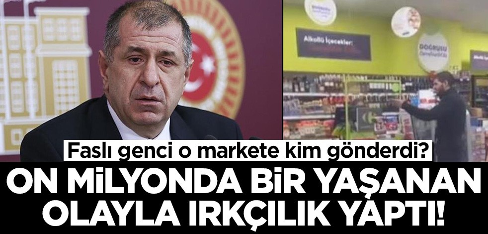 Ümit Özdağ on milyonda bir yaşanan olayı öne sürdü! Faslı genci o markete kim gönderdi?