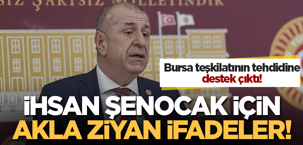 Ümit Özdağ'dan akla ziyan ifadeler! Bursa Teşkilatı'nın Dr. Şenocak'a yönelik tehdidine destek verdi