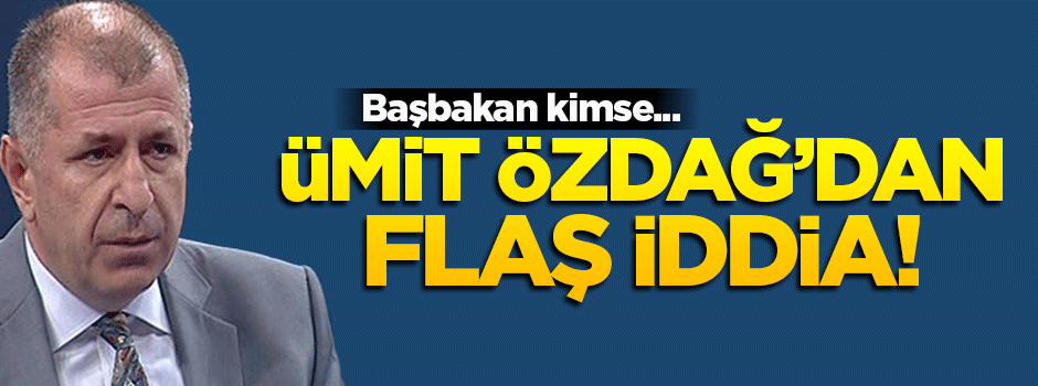 Ümit Özdağ'dan flaş seçim iddiası!