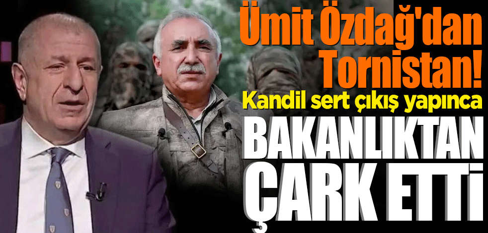 Ümit Özdağ'dan Tornistan! Kandil sert çıkınca İçişleri bakanlığından çark etti