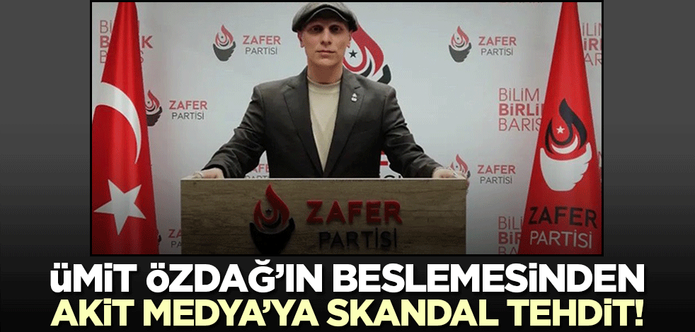 Ümit Özdağ'ın beslemesi Erdi Can Yıldız'dan Akit Medya'ya skandal tehdit!