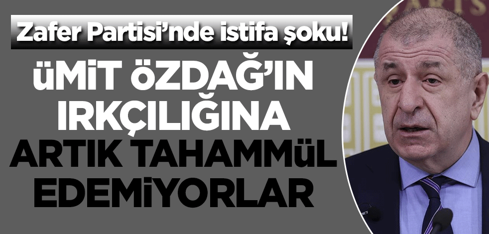 Ümit Özdağ'ın ırkçılığına artık tahammül edemiyorlar! Şoke eden bir istifa daha