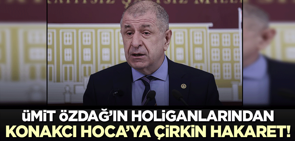 Ümit Özdağ'ın Meşale Hareketi'nden Halil Konakcı Hoca ahlaksız hakaret!