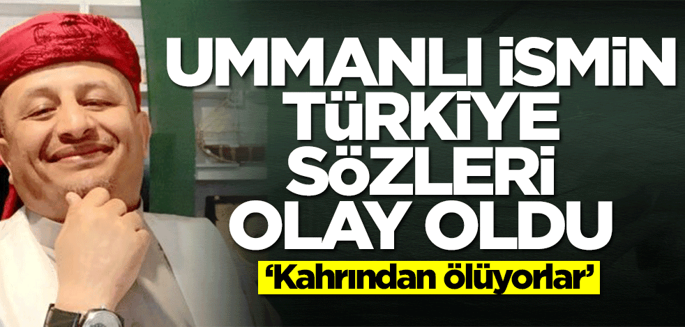 Ummanlı El Murakib el Şer'i'nin Türkiye sözleri olay oldu! Kahrından ölüyorlar