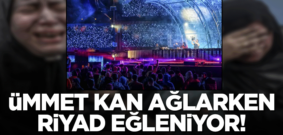 Ümmet kan ağlarken Riyad'dan gelen görüntü 'yazıklar olsun' dedirtti!