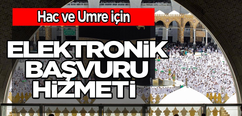 Suudi Arabistan Hac ve Umre Bakanlığı paylaştı: Elektronik başvuru hizmeti için gerekenler