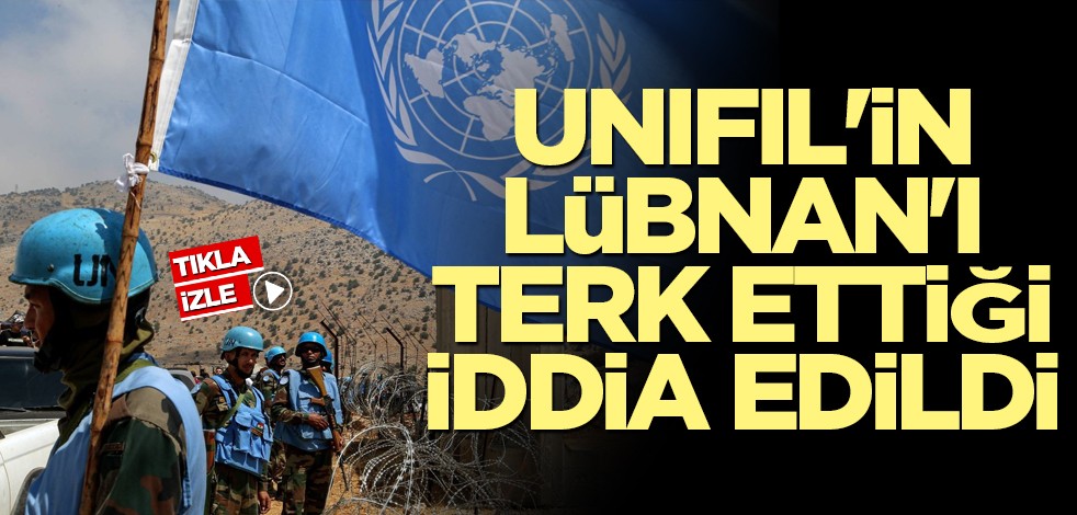 UNIFIL'in Lübnan'ı terk ettiği iddia edildi