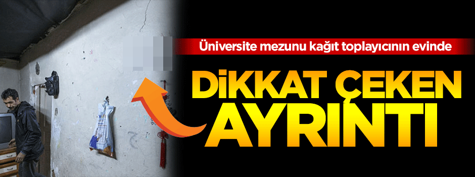 Üniversite mezunu kağıt toplayıcının evindeki müthiş ayrıntı