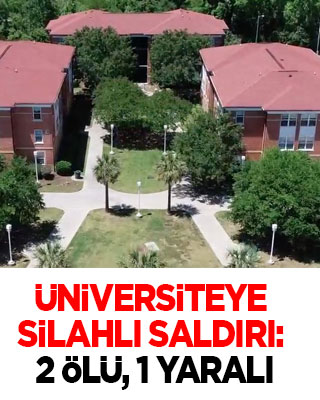 Üniversiteye silahlı saldırı: 2 ölü, 1 yaralı
