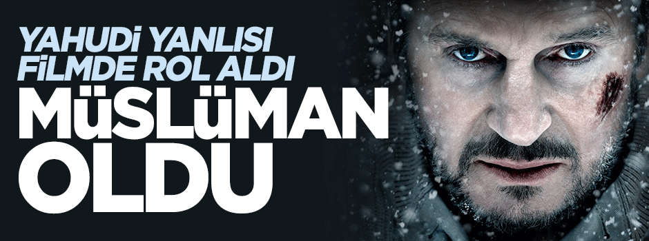 Ünlü aktör Liam Neeson da Müslüman oluyor