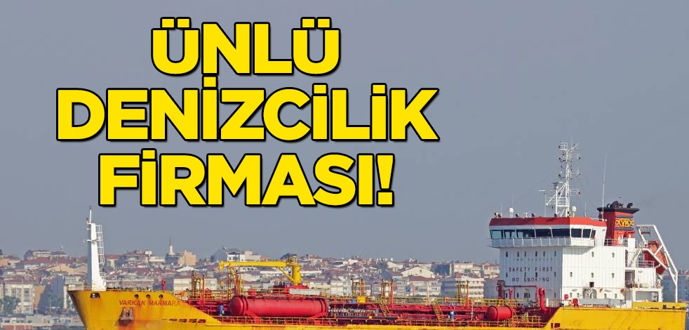 Ünlü denizcilik firması iflas etti: yapılan toplantının ardından tedbiren önce iptal, sonrası iflas! Finansal sorun Türkiye'ye duyuruldu