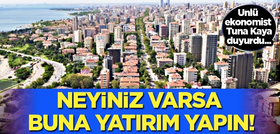 Ünlü ekonomist emlak ve yatırım aracı hakkında konuştu! Olay olacak sözler: Alım fırsatı için tarih verdi!