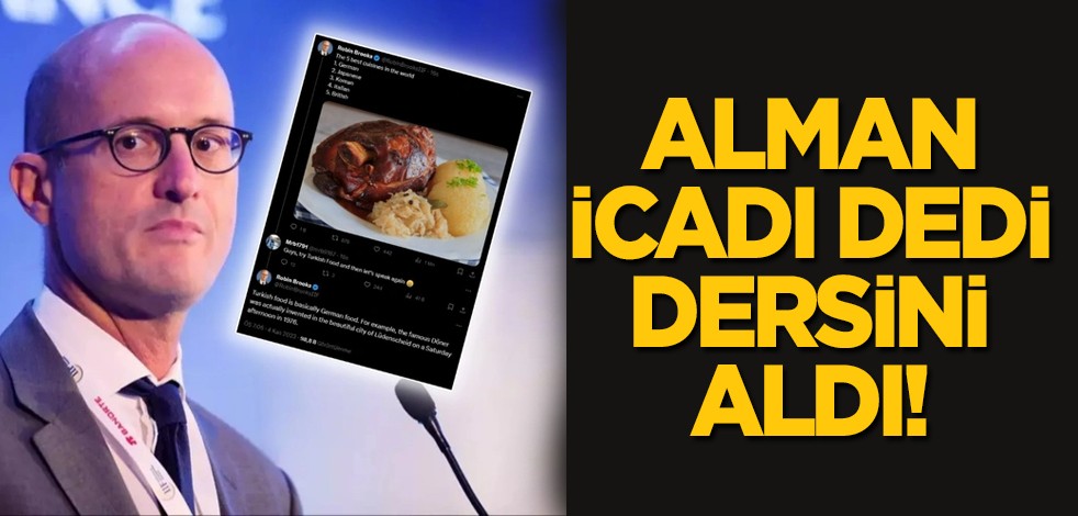 Ünlü finansçı ekonomist, döner Alman icadı dedi! Bu olay gündemi alt üst etti! Gerekli dersi anında aldı! 1 milyon kişi bunu okudu