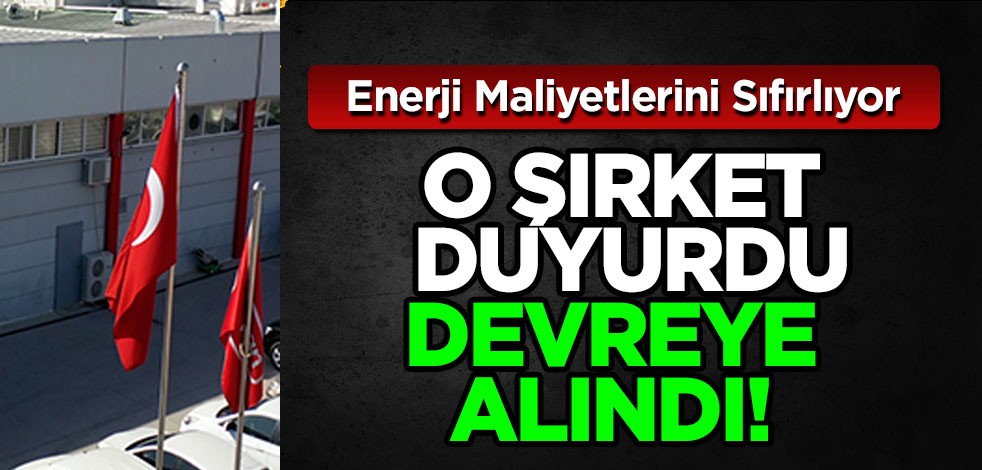 Türkiye'nin ünlü gıda firması enerji maliyetlerini sıfırlıyor: Kritik yeni adım, kararını duyurdu! Türkiye'ye açıkladı!