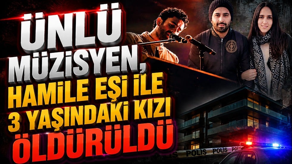 Ünlü müzisyen, hamile eşi ile 3 yaşındaki kızı öldürüldü