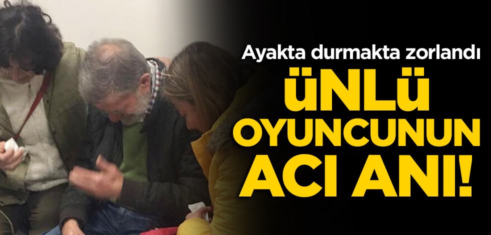 Ünlü oyuncunun acı anı! Ayakta durmakta zorlandı