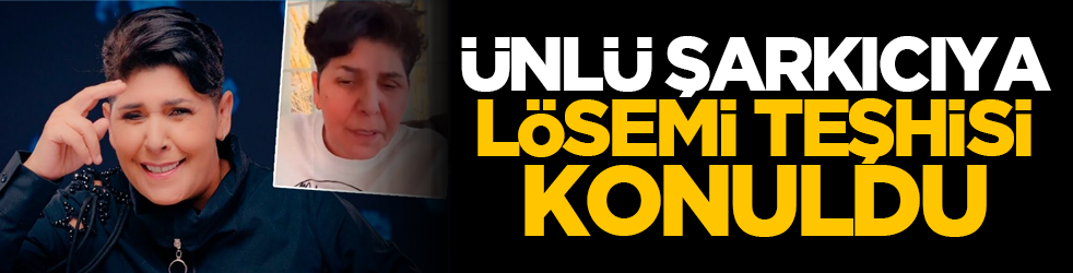 Ünlü şarkıcıya Lösemi teşhisi konuldu