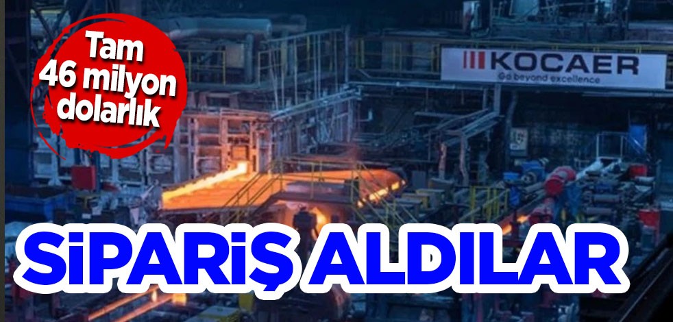 Turkiye'nin Ünlü şirketi: 46 milyon dolarlık sipariş aldı! Türkiye'ye yatırım kararı! ‘Start’ verildi