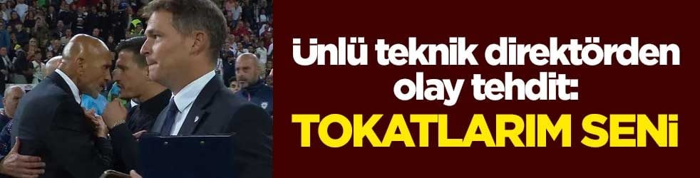 Ünlü teknik direktörden olay tehdit: Tokatlarım seni