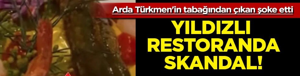 Ünlü usta şef Arda Türkmen buna inanamadı: Michelin yıldızlı restoranda solucan çıktı diye paylaşım yaptı