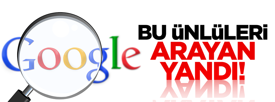 Bu ünlüleri ararken dikkat!