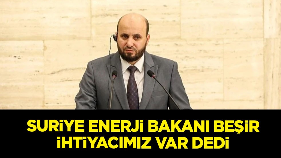  Ürdün ülkesinden ithal ediliyor: Suriye Enerji Bakanı Beşir işbirliğine ihtiyacımız var dedi! O cevabı...
