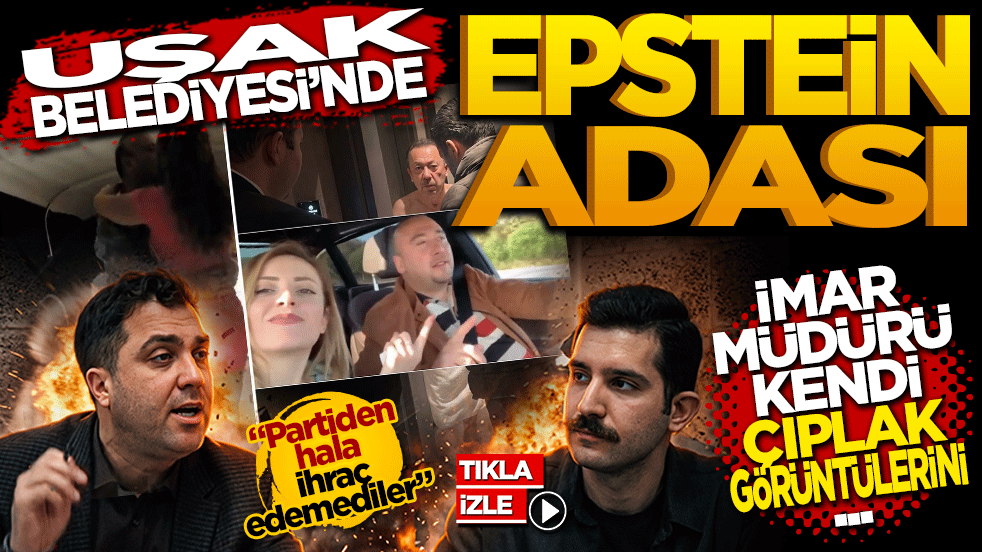 Uşak Belediyesi'nde skandal iddialar: Epstein adası gibi olmuş! İmar müdürü kendi çıplak görüntülerini...