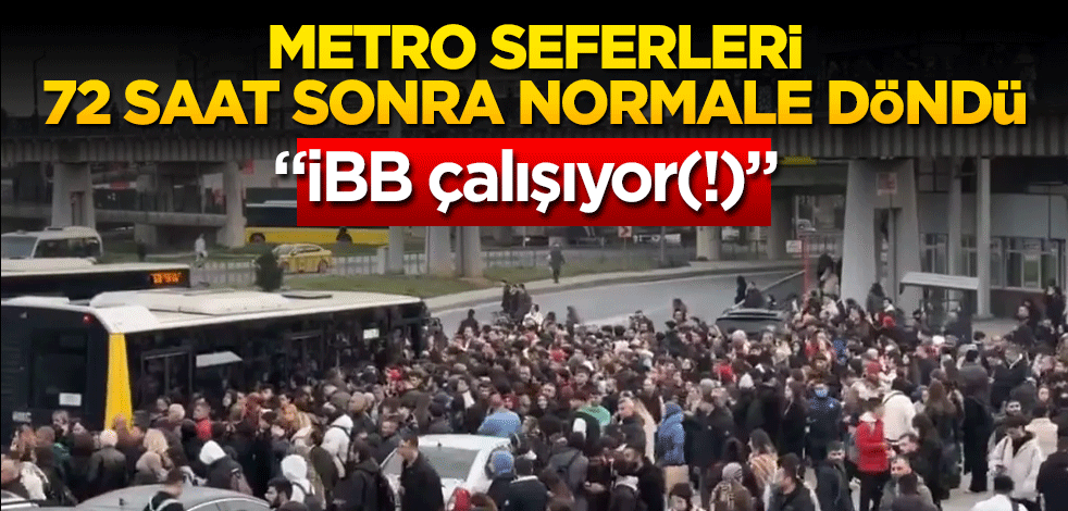 Üsküdar-Samandıra Metro Hattı'nda seferler 72 saat sonra normale döndü