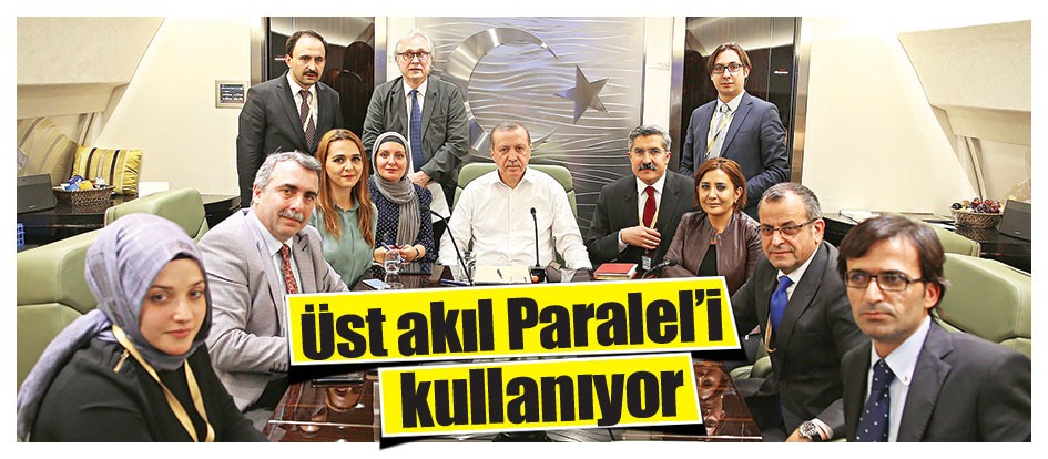 Üst akıl Paralel’i kullanıyor