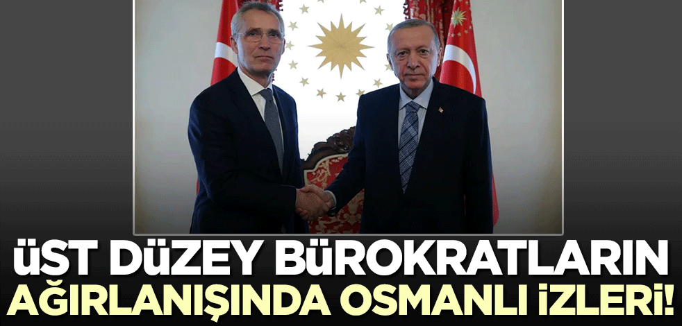 Üst düzey bürokratların Türkiye'ye gelişinde Osmanlı izleri!