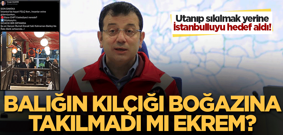 Utanmadı, açıklama yapıp kendini savundu! Boğazına balığın kılçığı takılmadı mı Ekrem?