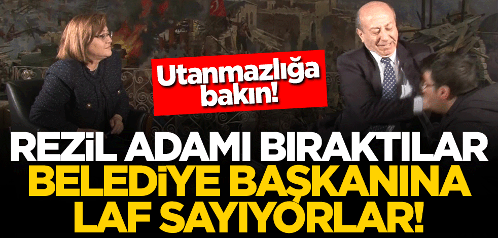 Utanmazlığa bakın! Rezil adamı bıraktılar belediye başkanına laf sayıyorlar