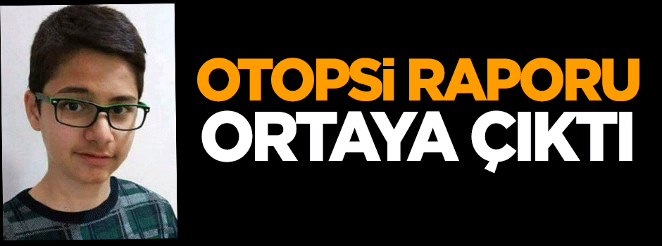 Üvey babasının öldürdüğü çocuğun otopsi raporu ortaya çıktı