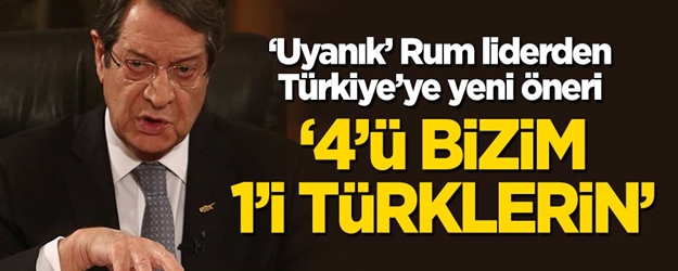 'Uyanık' Rum liderden Türkiye'ye yeni öneri! "4’ü bizim 1’i Türklerin"