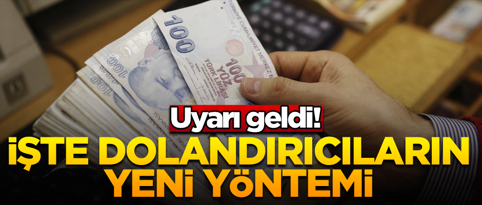 Uyarı geldi! İşte dolandırıcıların yeni yöntemi