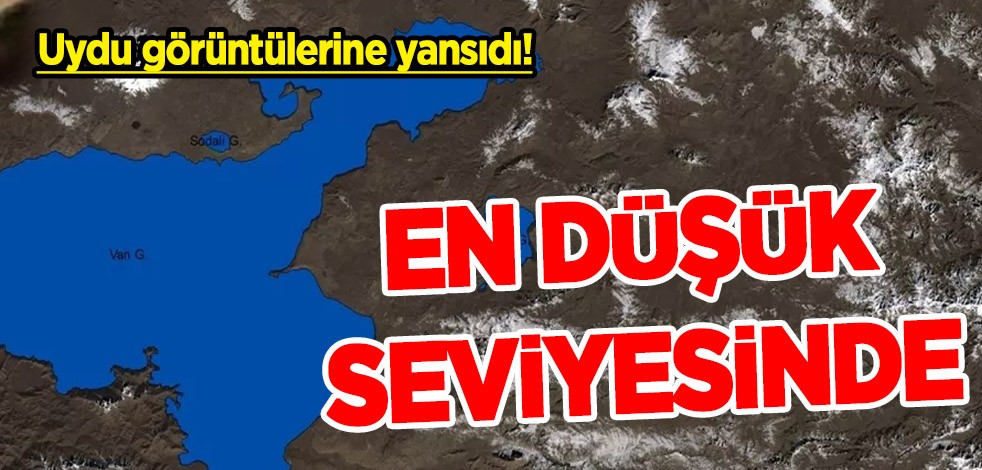 Uydu görüntülerine yansıdı! Yetkililer önlem almalı: Son yılların en düşük seviyesinde, şok detayı paylaştılar