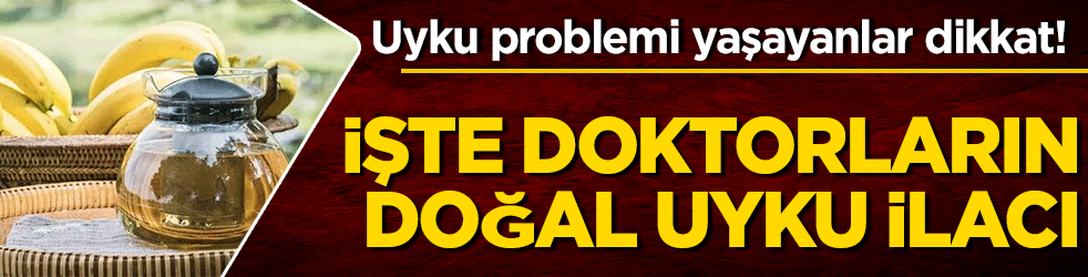 Uyku problemi yaşayanlar dikkat! İşte doktorların "doğal uyku ilacı..."