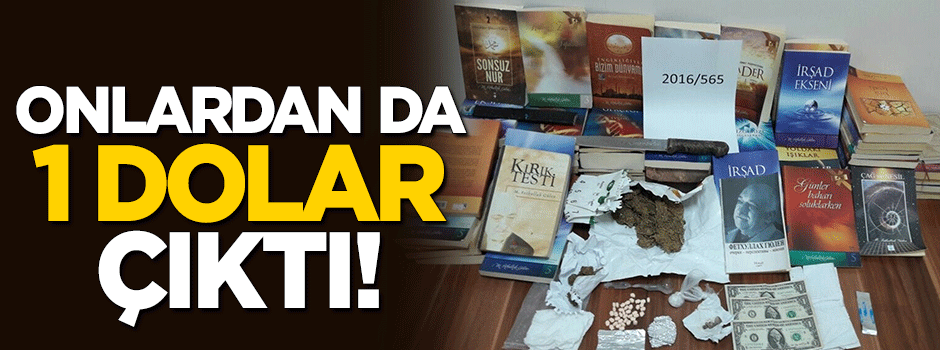 Uyuşturucu operasyonunda "1 dolar" çıktı