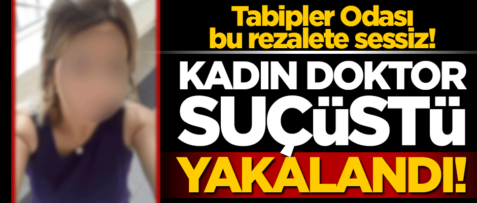Uyuşturucu ticareti yapan doktor suçüstü yakalandı! Tabipler Odası sessiz