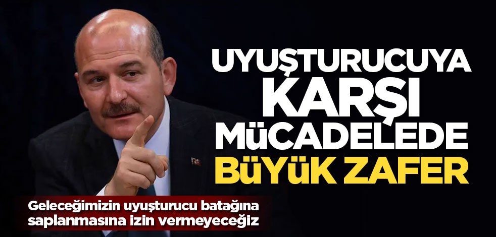 Uyuşturucuya karşı mücadelede büyük zafer