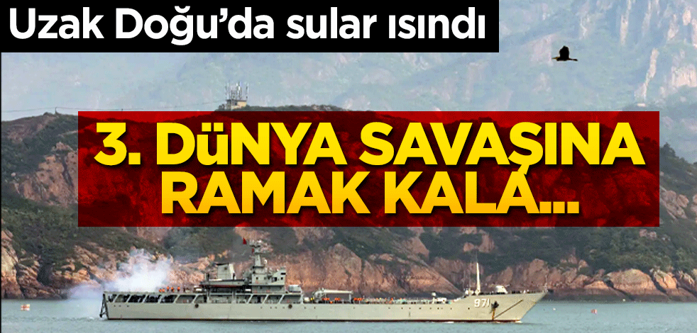 Uzak Doğu'da sular ısınıyor! Çin'e ait 35 hava aracı ve 8 gemi adaya yaklaştı