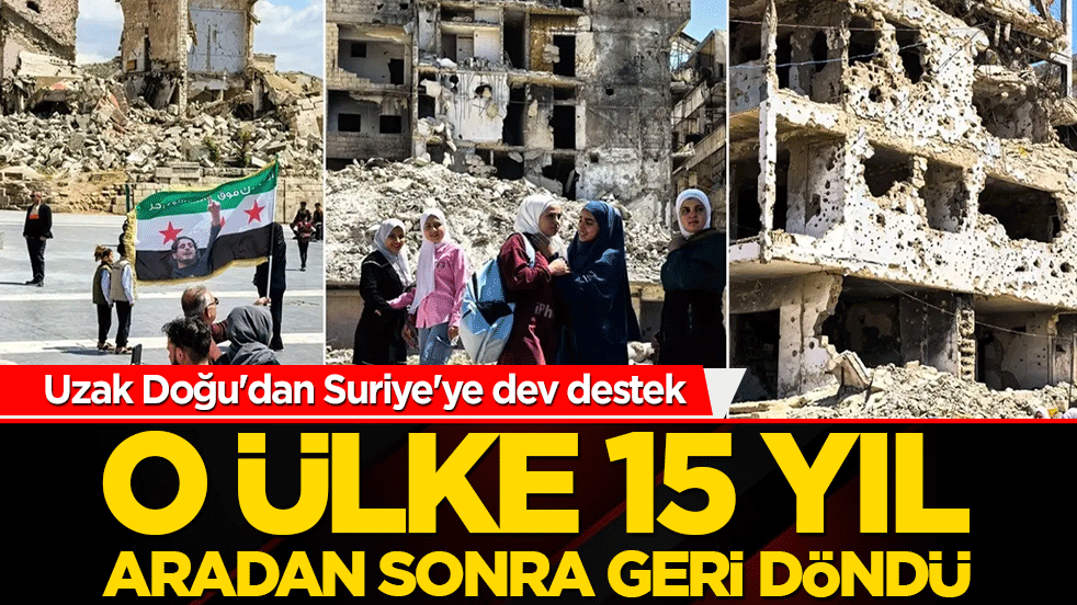 Uzak Doğu'dan Suriye'ye dev destek: Japonya 15 yıl sonra geri döndü!
