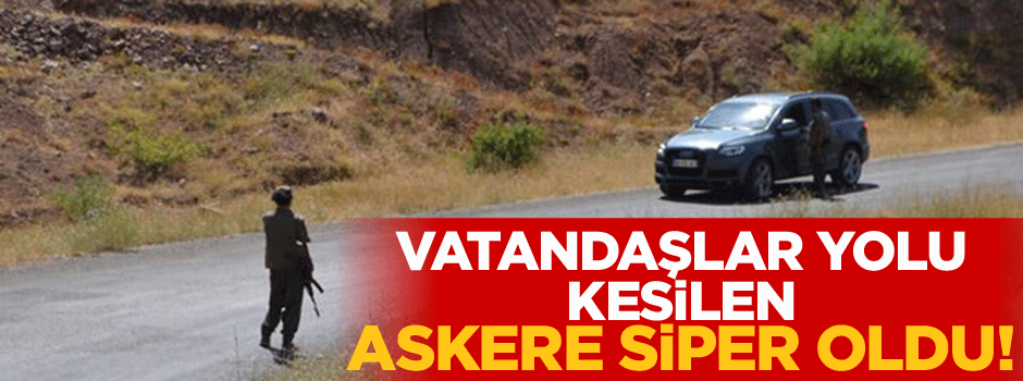 Uzman çavuşu teröristlerin elinden halk kurtardı!